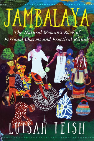 Jambalaya : The Natural Woman's Book of Personal Charms and Practical Rituals
