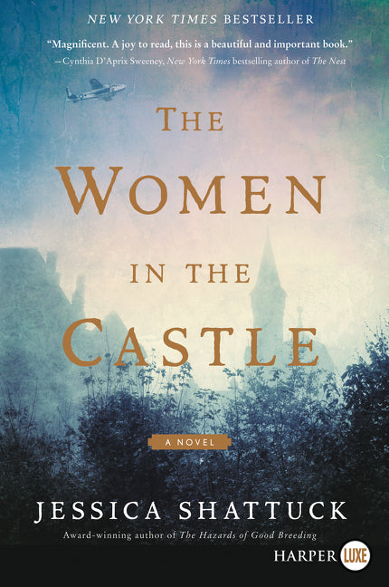 The Women in the Castle : A Novel