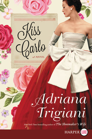 Kiss Carlo : A Novel