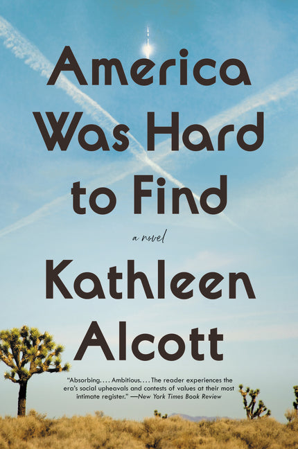 America Was Hard to Find : A Novel