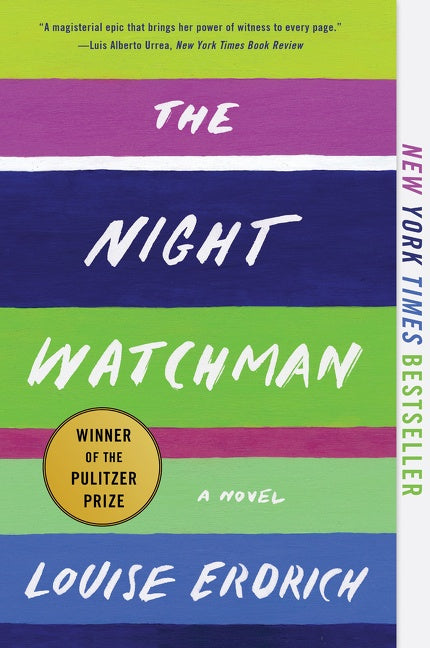 The Night Watchman : A Novel