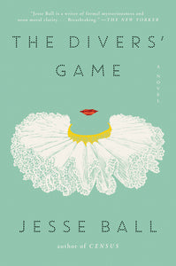 The Divers' Game : A Novel