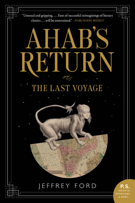 Ahab's Return : or, The Last Voyage