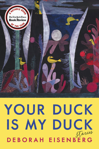 Your Duck Is My Duck : Stories