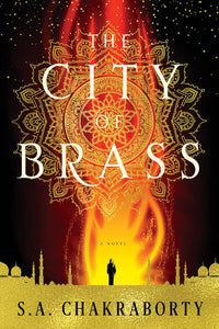 The City of Brass : A Novel