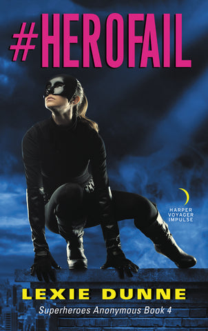 #Herofail : Superheroes Anonymous Book 4