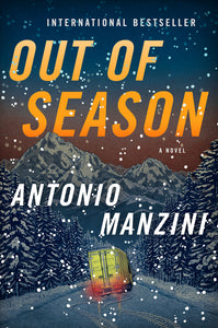 Out of Season : A Novel