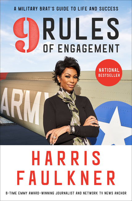 9 Rules of Engagement : A Military Brat's Guide to Life and Success