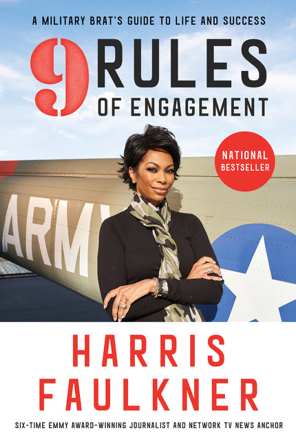 9 Rules of Engagement : A Military Brat's Guide to Life and Success