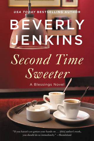 Second Time Sweeter : A Blessings Novel