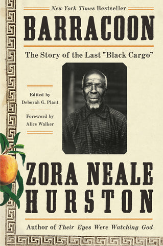 Barracoon : The Story of the Last "Black Cargo"