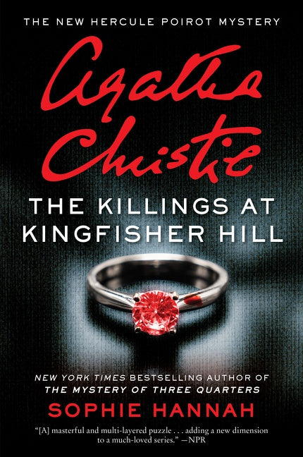 The Killings at Kingfisher Hill : The New Hercule Poirot Mystery