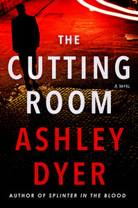 The Cutting Room : A Novel