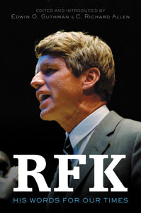 RFK : His Words for Our Times