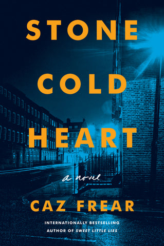 Stone Cold Heart : A Novel