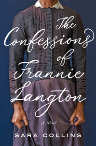 The Confessions of Frannie Langton : A Novel