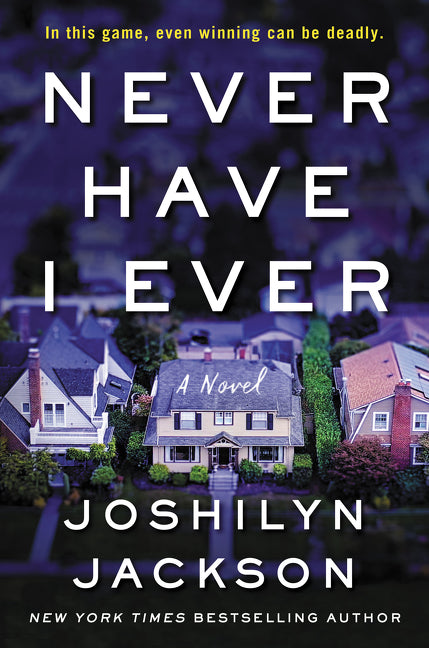 Never Have I Ever : A Novel