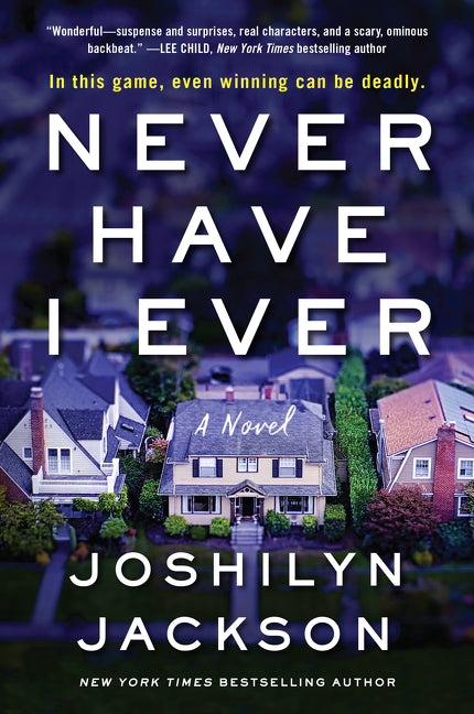 Never Have I Ever : A Novel