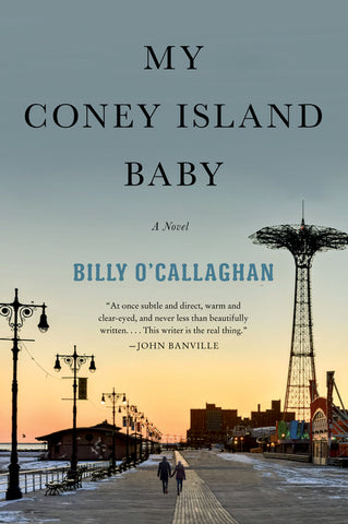 My Coney Island Baby : A Novel