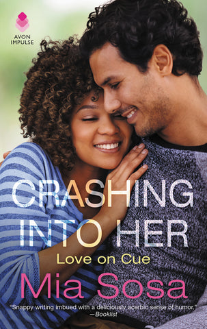 Crashing into Her : Love on Cue