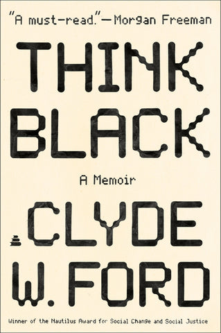 Think Black : A Memoir