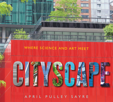 Cityscape : Where Science and Art Meet