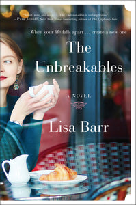 The Unbreakables : A Novel