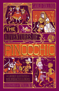 The Adventures of Pinocchio (MinaLima Edition) : (Ilustrated with Interactive Elements)