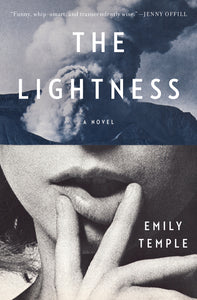 The Lightness : A Novel