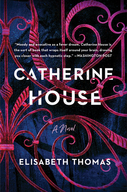 Catherine House : A Novel