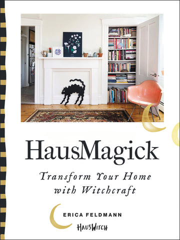 HausMagick : Transform Your Home with Witchcraft