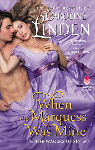 When the Marquess Was Mine : The Wagers of Sin