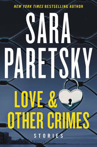 Love & Other Crimes : Stories