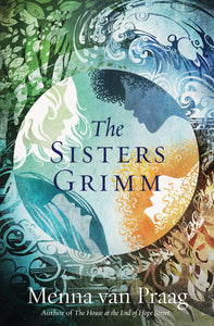 The Sisters Grimm : A Novel