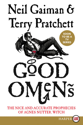 Good Omens : The Nice and Accurate Prophecies of Agnes Nutter, Witch