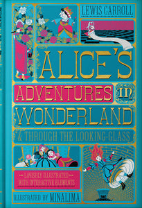 Alice's Adventures in Wonderland (MinaLima Edition) : (Illustrated with Interactive Elements)