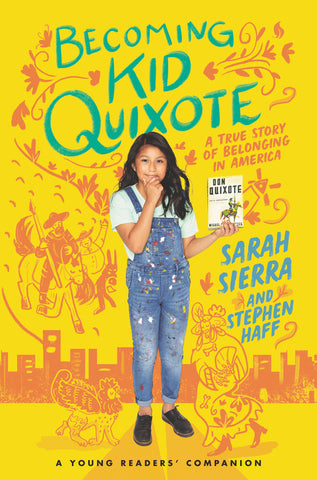 Becoming Kid Quixote : A True Story of Belonging in America