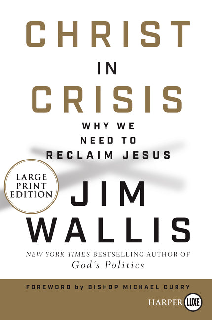 Christ in Crisis? : Why We Need to Reclaim Jesus