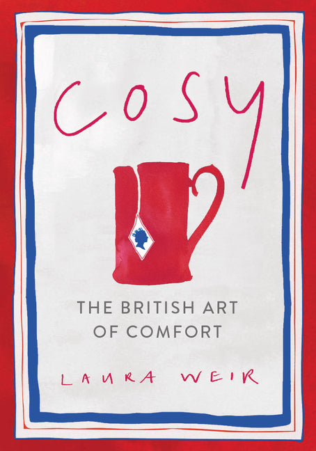 Cosy : The British Art of Comfort