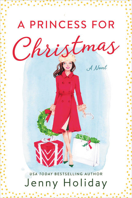 A Princess for Christmas : A Novel