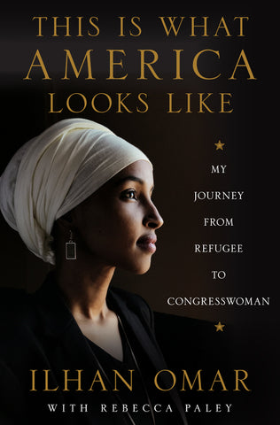 This Is What America Looks Like : My Journey from Refugee to Congresswoman