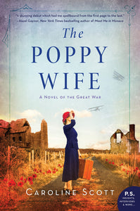 The Poppy Wife : A Novel of the Great War