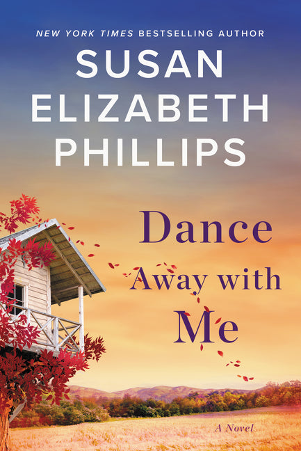 Dance Away with Me : A Novel