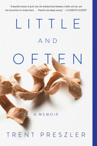 Little and Often : A Memoir