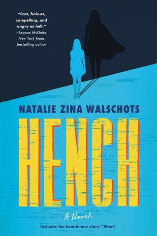 Hench : A Novel