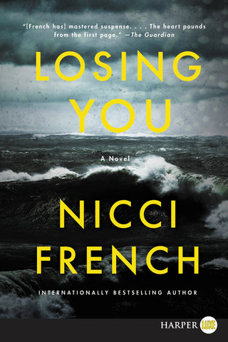 Losing You : A Novel