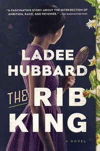 The Rib King : A Novel