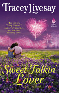 Sweet Talkin' Lover : A Girls Trip Novel