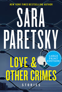 Love & Other Crimes : Stories