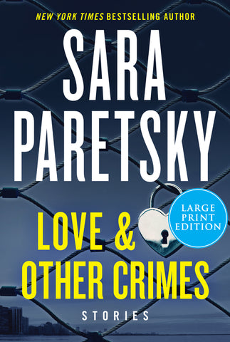 Love & Other Crimes : Stories